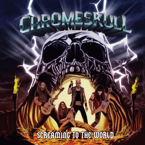 Chromeskull : Screaming to the World